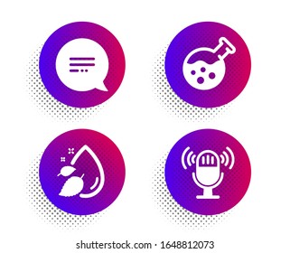 Text message, Chemistry lab and Water drop icons simple set. Halftone dots button. Microphone sign. Chat bubble, Laboratory, Serum oil. Mic. Business set. Classic flat text message icon.