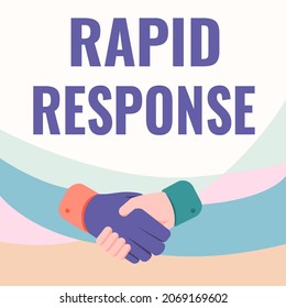 Text Showing Inspiration Rapid Response. Concept Meaning Medical Emergency Team Quick Assistance During Disaster Hands Drawing In Handshake Position Showing Proper Greet Manner.