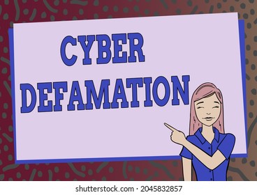 Text Sign Showing Cyber Defamation. Business Concept Slander Conducted Via Digital Media Usually By Internet Creating Interesting Short Stories Online, Entering Computer Commands