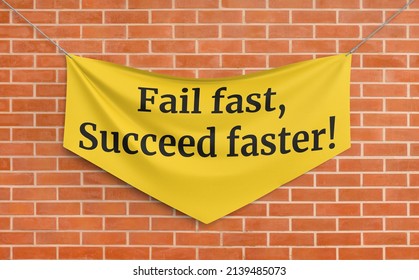 Text Sign Showing Fail Fast, Succeed Faster, 3D Illustration