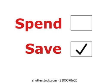 Texts Spend and Save with check boxes on their sides, with tick corresponding to Save option. Two different choices of lifestyle in the millennial era.