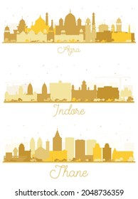 Thane, Indore and Agra India City Skyline Silhouette Set with Golden Buildings Isolated on White. Tourism Concept with Historic Architecture. Cityscape with Landmarks.