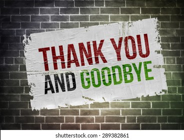 Thank you and Goodbye