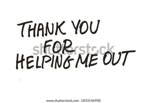 Thank You Helping Me Out Handwritten Stock Illustration 1833146908 ...