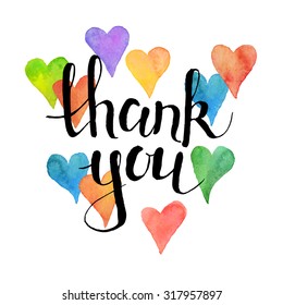 Thank you lettering with watercolor hearts on background. Modern typography. Thank you colorful postcard calligraphy design. 