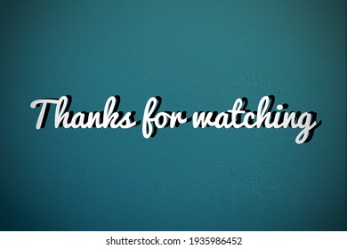 Thanks For Watching 图片 库存照片和矢量图 Shutterstock