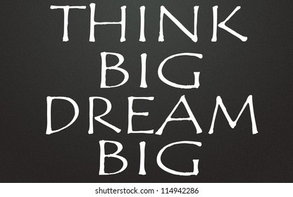 Think Big Dream Big Title