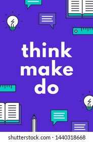  Think make do poster on blue theme