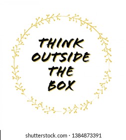 Think Outside Box Quote Lettering Calligraphy Stock Illustration ...