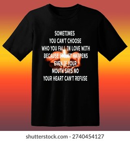 This image features a black t-shirt with a strong and meaningful typographic design. In the center of the shirt is a white inscription in all-caps that reads:
