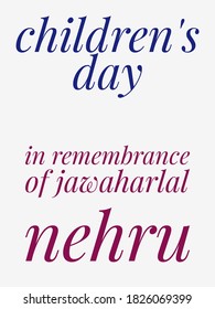In This Images It Tells Children's Day In Remembrance Of Jawaharlal Nehru