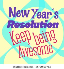 This vibrant banner features a bold yellow background with dynamic blue geometric shapes, creating a modern and energetic visual with motivational message, "New Year's Resolution: Keep Being Awesome," - Powered by Shutterstock