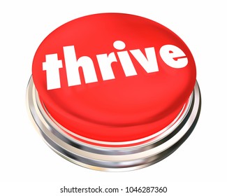 Thrive Button Thriving Growing Success 3d Illustration