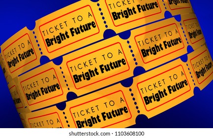 Ticket to a Bright Future Success Ahead Tomorrow Words 3d Render Illustration
