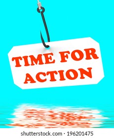 Time For Action On Hook Displaying Encouragement And Great Inspiration