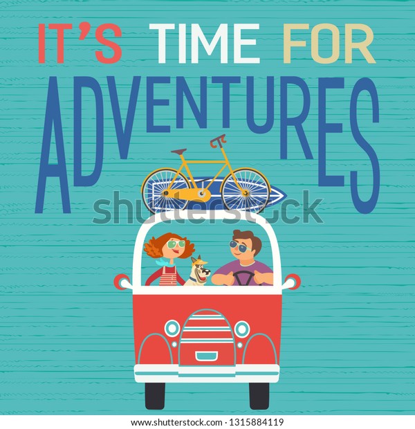 Time for adventure. Dog days of summer\
poster concept. Young happy travellers trip by van to beach. Family\
microbus journey. Vacation touring by auto. Cute cartoon. Colorful\
humor vector\
illustration