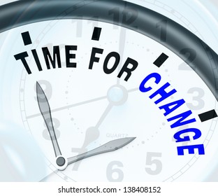 Time For Change Meaning Different Strategy Or Vary