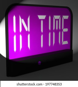 In Time Digital Clock Meaning Punctual Or Not Late