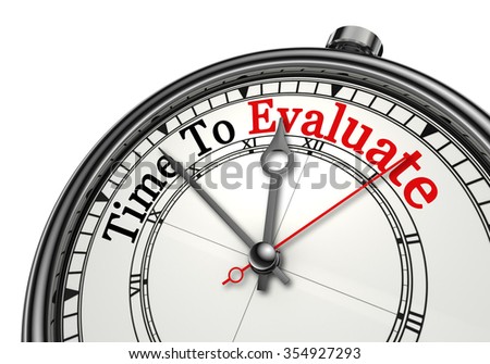 Time to evaluate red word on concept clock, isolated on white background