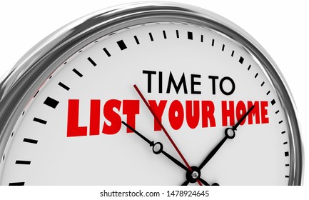 Time to List Your Home Clock Sell House for Sale 3d Illustration