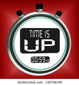 Time Is Up Message Showing Deadline Reached