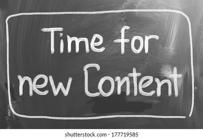 Time For New Content Concept