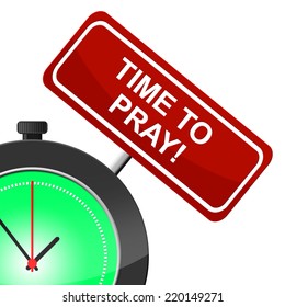 Time To Pray Meaning God Devotee And Divine