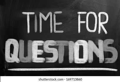 Time For Questions Concept