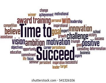 Time to Succeed, word cloud concept on white background.
