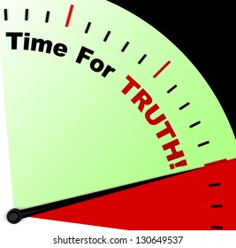 Time For Truth Message Meaning Honest And True
