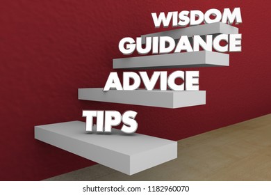 Tips Advice Guidance Wisdom Knowledge Steps Stages 3d Illustration