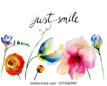 Title just smile and decorative flowers  watercolor illustration  Template for greeting card and calligraphy