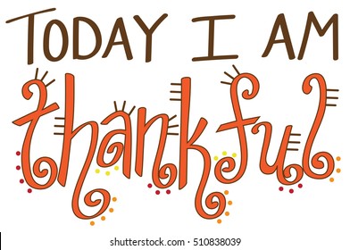 Today I Am Thankful