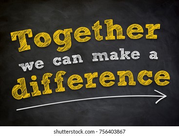 Together We Can Make A Difference