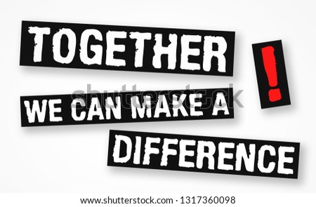 Together we can make a difference