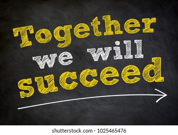 Together We Will Succeed