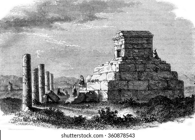 The Tomb Of Cyrus In Persia, Vintage Engraved Illustration. Magasin Pittoresque 1853.
