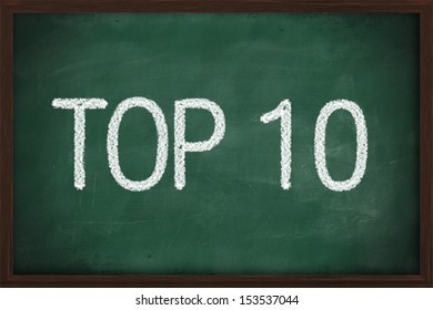 Top 10 phrase written with chalk on blackboard