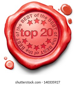 Top 20 Charts List Pop Poll Result And Award Winners Chart Ranking Music Hits Best Top Quality Rating Prize Winner Icon Red Wax Seal Stamp