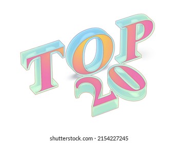 Top 20 Text On White Background. The Best Twenty List. 3D Illustration