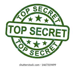 Top Secret Stamp And Confidential Showing A Clandestine Classification Of Restricted Work. Private Information Or Sensitive Data - 3d Illustration