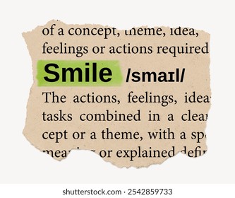 Torn paper with the word 'Smile' highlighted in green. Definition text surrounds the word. Smile stands out, inviting positivity and joy. Smile dictionary clipping, word on paper. - Powered by Shutterstock