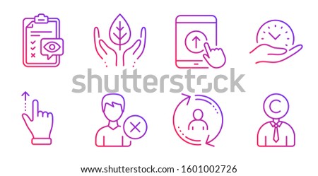 Touchscreen gesture, Safe time and Swipe up line icons set. Fair trade, Eye checklist and Remove account signs. User info, Copyrighter symbols. Slide up, Management. People set.