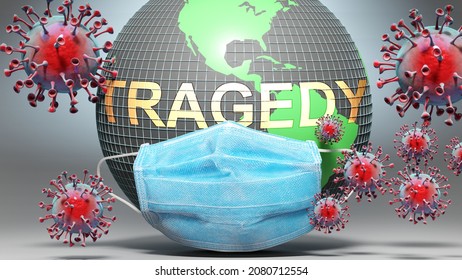 Tragedy And Covid - Earth Globe Protected With A Blue Mask Against Attacking Corona Viruses To Show The Relation Between Tragedy And Current Events, 3d Illustration