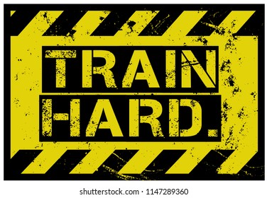 Train Hard creative motivation quote design - Powered by Shutterstock