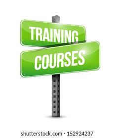 Training Courses Road Sign Illustration Design Over A White Background