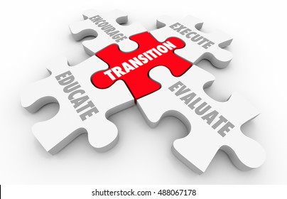 Transition Leading Change Execute Evaluate Puzzle Pieces 3d Illustration