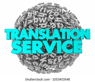 Translation Service Letter Sphere Translated Words 3d Illustration