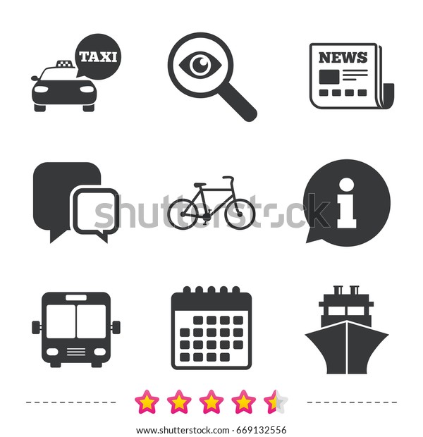 Transport icons. Taxi car, Bicycle, Public bus and Ship
signs. Shipping delivery symbol. Speech bubble sign. Newspaper,
information and calendar icons. Investigate magnifier, chat symbol.
