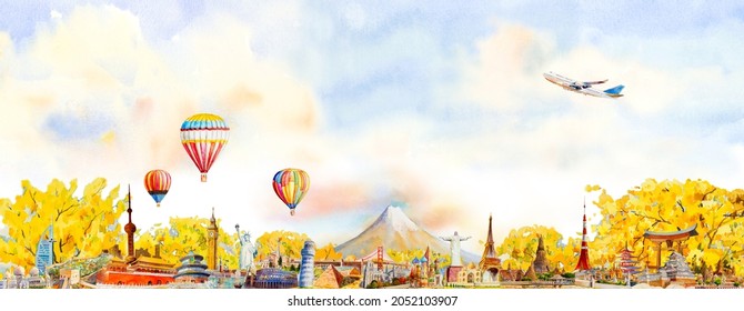 Travel autumn season festival Famous landmarks in the world of Europe, Asia and America. Watercolor landscape painting illustration with airplane, hot air balloon, tourist or advertising background.